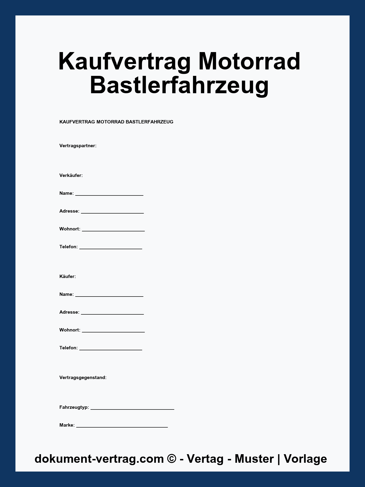 Kaufvertrag Motorrad Bastlerfahrzeug